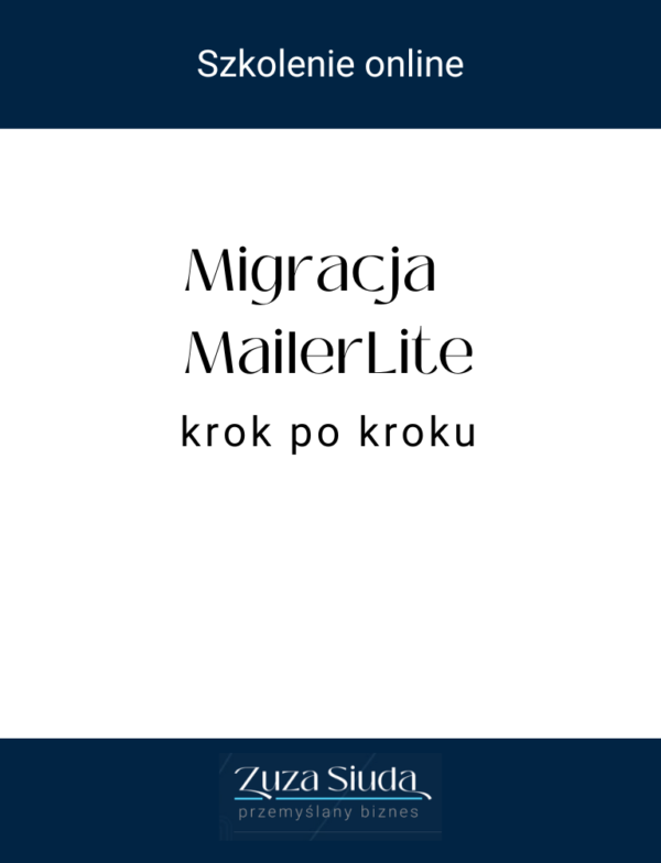 Szkolenie online Migracja MailerLite krok po kroku
